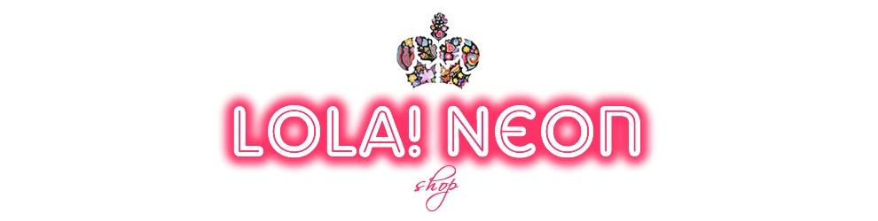 Lola! Neon